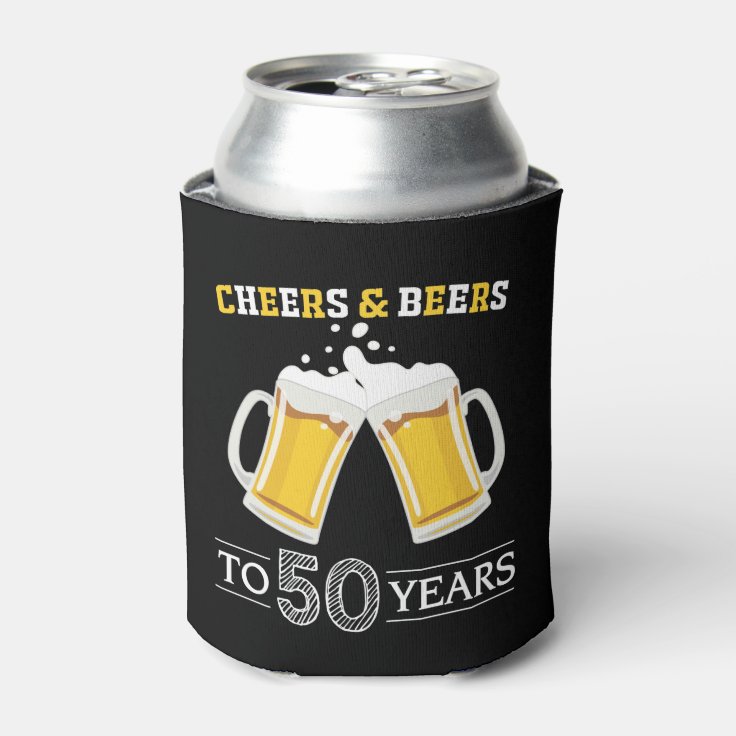 Cheers and Beers to 50 Years Can Cooler | Zazzle