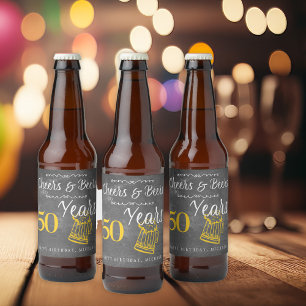 Cheers and beers to 50 years funny script birthday beer bottle label