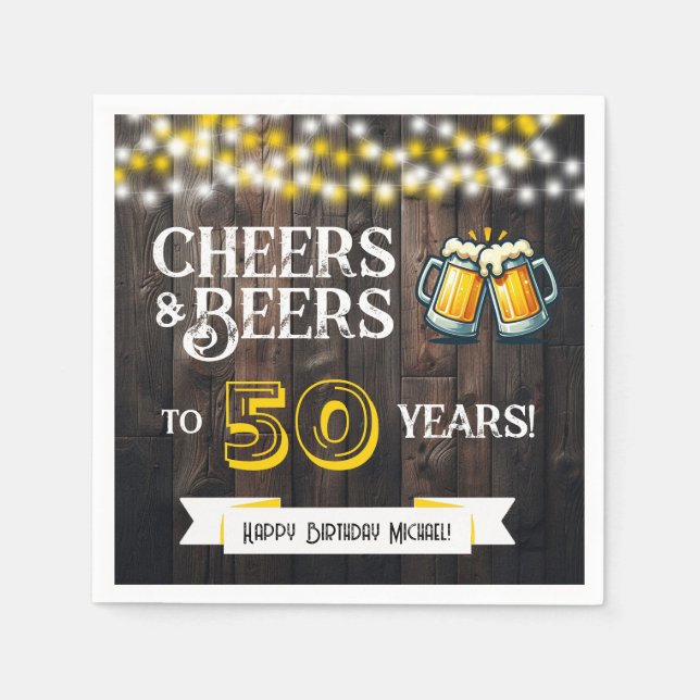 Cheers and Beers to 50 Years Rustic Birthday Party Napkins (Front)