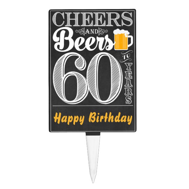 Cheers and Beers to 60 Years Cakepick (Front)