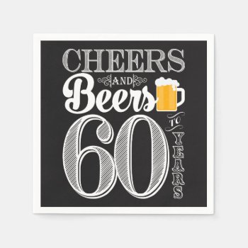 Cheers And Beers To 60 Years Cocktail Napkins by PuggyPrints at Zazzle