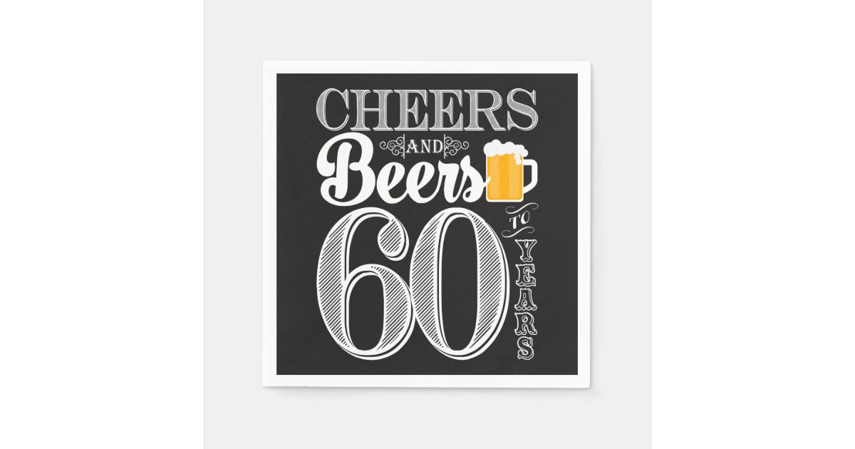 Download Cheers and Beers to 60 Years Cocktail Napkins | Zazzle.com