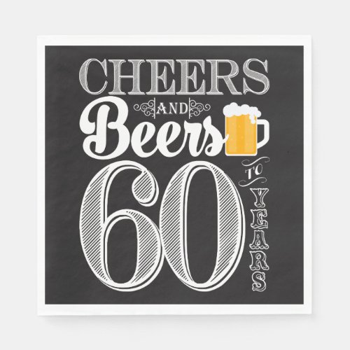 Cheers and Beers to 60 Years Luncheon Napkins