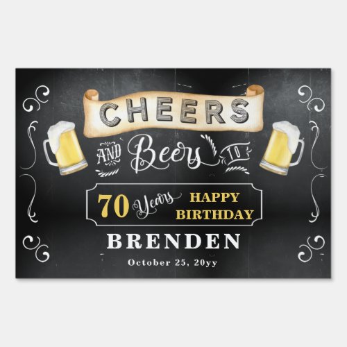 Cheers and Beers to 70 Years Birthday Sign