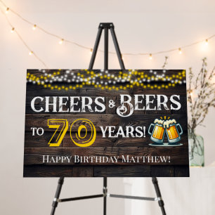 Cheers and Beers to 70 Years Birthday Sign