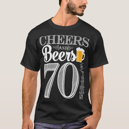Cheers And Beers To 70 Years Men's T-shirt