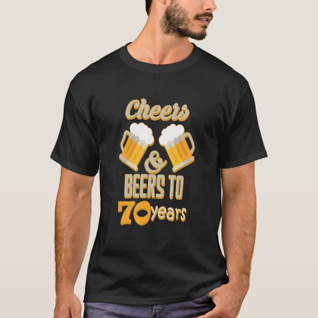 Cheers And Beers To 70 Years Old Birthday Party De T-Shirt (Front)
