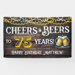 Cheers and Beers to 75 Years Birthday Party Banner