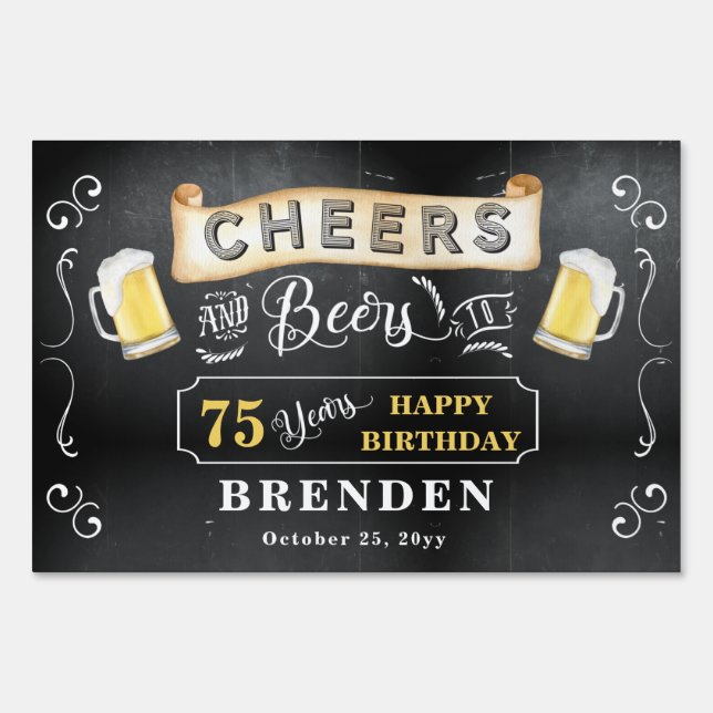 Cheers and Beers to 75 Years Birthday Sign (Front)