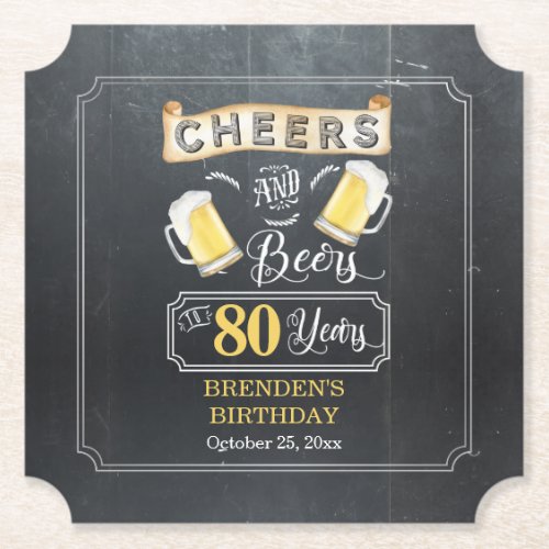 Cheers and Beers to 80 Years Birthday Party  Paper Coaster