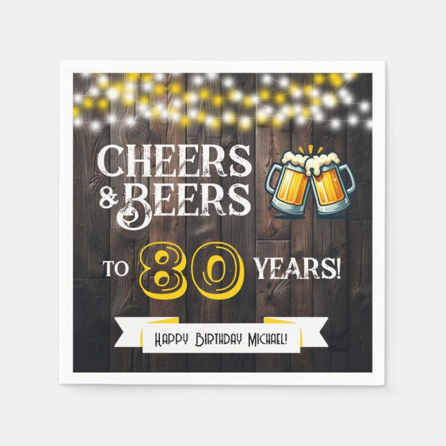 Cheers and Beers to 80 Years Rustic Birthday Party Napkins (Front)