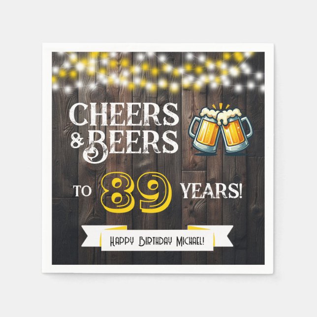 Cheers and Beers to 89 Years Rustic Birthday Party Napkins (Front)