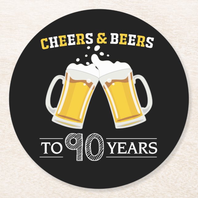 Cheers and Beers to 90 Years Round Paper Coaster (Front)