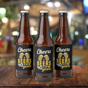 Cheers and Beers to my 40 Years, Fun Any Birthday Beer Bottle Label
