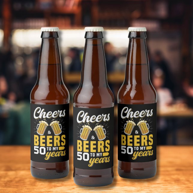 Cheers and Beers to my 50 Years, Any Birthday Beer Bottle Label (Creator Uploaded)