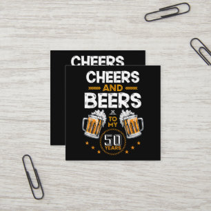 Cheers and Beers To My 50 Years Square Business Card
