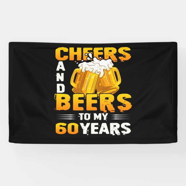 Cheers And Beers To My 60 Years 60th Birthday Gift Banner (Horizontal)