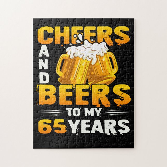 Cheers And Beers To My 65 Years 65th Birthday Gift Jigsaw Puzzle (Vertical)