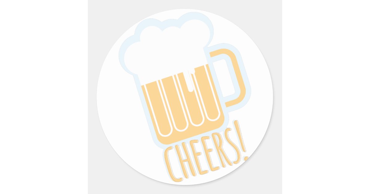 Cheers Beer Classic Round Sticker Zazzle