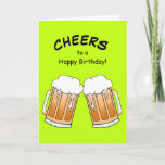 Cheers Beer Friend Birthday Card<br><div class="desc">Customize this friend's beer birthday card with your personalized message and/or name. This is a great card for any beer lover.</div>