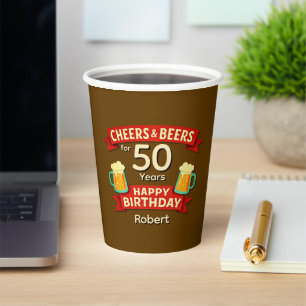 Cheers & Beers 50 Years Happy Birthday NAME 12oz Paper Cups