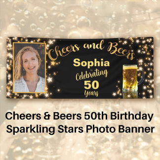Cheers & Beers 50th Birthday Sparkling Stars Photo Banner