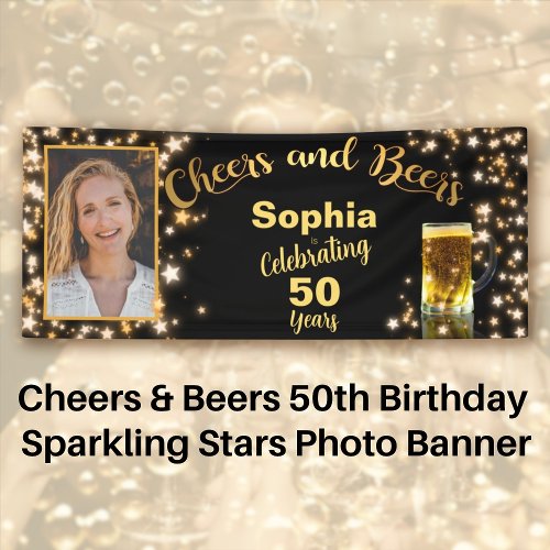 Cheers  Beers 50th Birthday Sparkling Stars Photo Banner