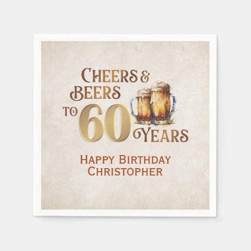 Cheers  Beers 60th Birthday Napkins