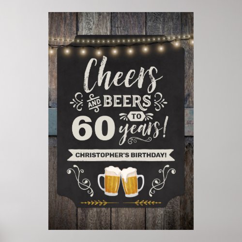 Cheers  Beers 60th Welcome Sign 20x30