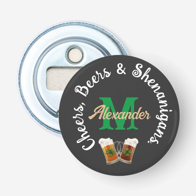 Cheers Beers and Shenanigans Irish Drinking   Bottle Opener (Front)