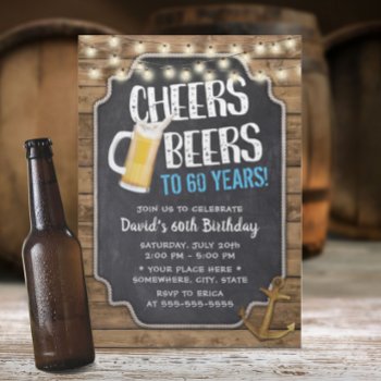 Cheers & Beers Gold Anchor Rustic 60th Birthday Invitation by myinvitation at Zazzle