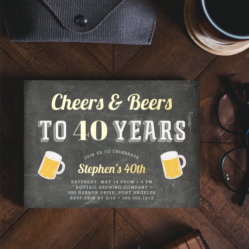 Cheers  Beers Milestone Birthday Party Foil Invitation