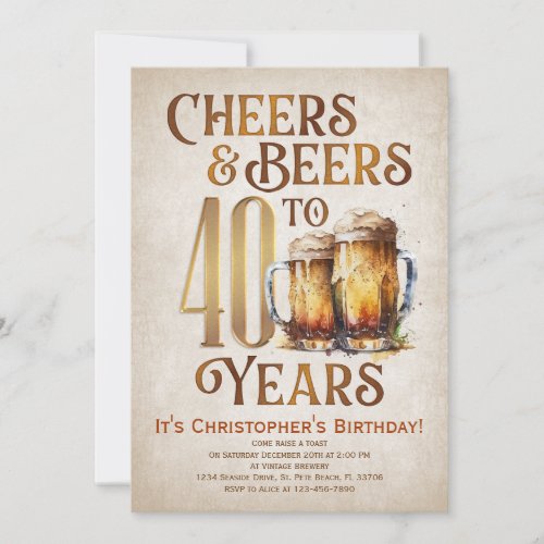 Cheers  Beers Rustic 40th Birthday Invitation