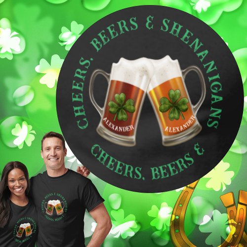 Cheers Beers Shenanigans  T_Shirt