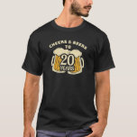 Cheers Beers To 20 Years Son Or Brother Birthday T-Shirt<br><div class="desc">Cheers Beers To 20 Years Son Or Brother Birthday Ideas Shirt</div>