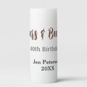 Cheers & beers to 40th birthday gray name year sin pillar candle