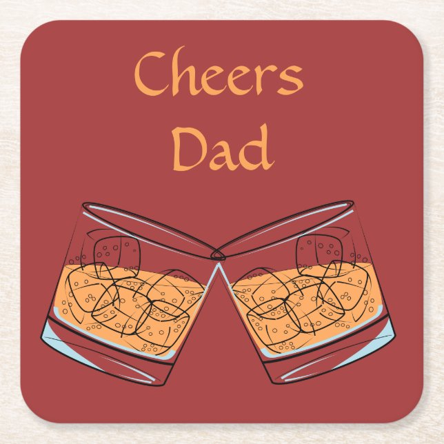 Cheers Dad Whiskey Glass Square Coasters (Front)