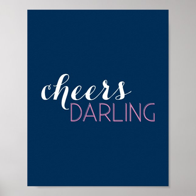 Cheers Darling Bar Cart Art Poster (Front)