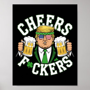 Cheers Ers St Patricks Day Funny Beer Drinking Tru Poster