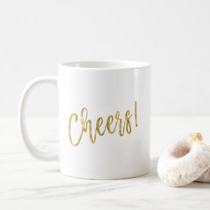 Cheers! Faux Gold Foil Coffee Cup