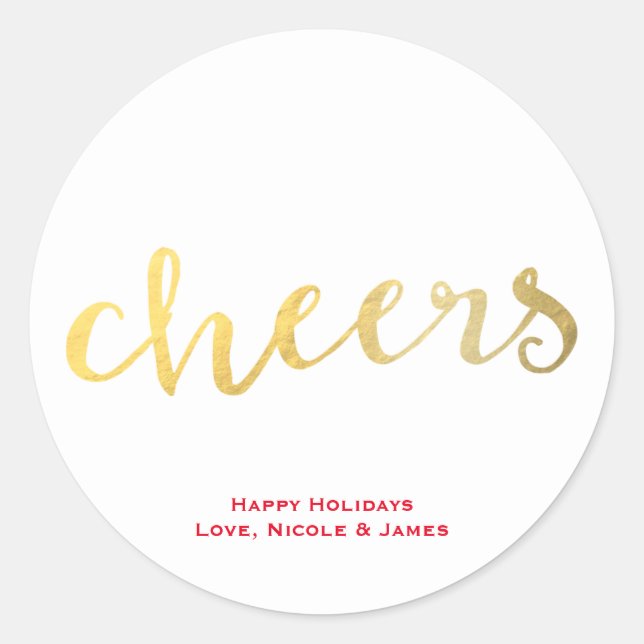CHEERS Faux Gold Foil Look Holiday Favor Classic Round Sticker (Front)