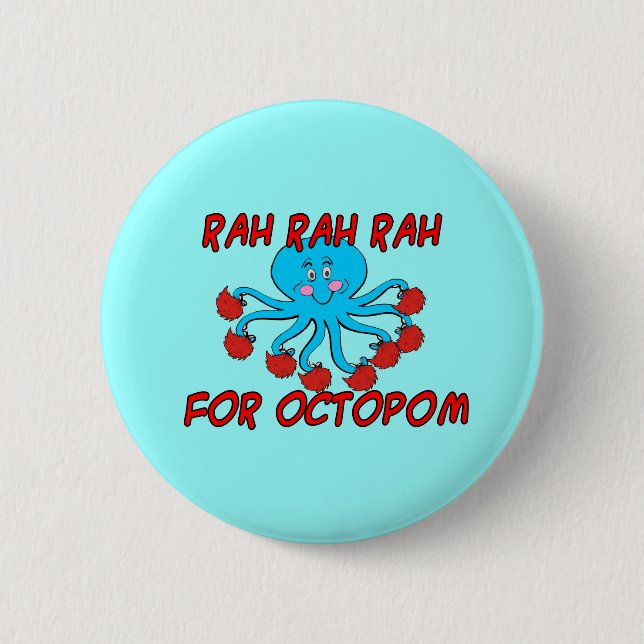 Cheers For Octopom Button (Front)