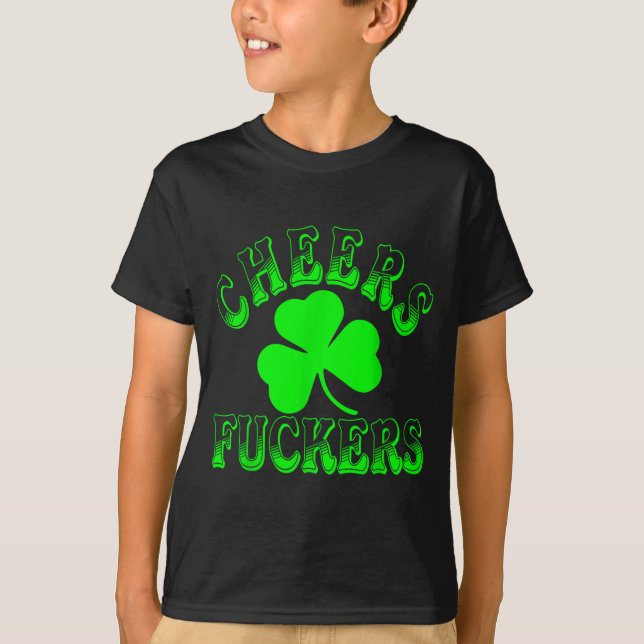 Cheers Forers Irish St Patricks Day Shamrock Tee  (Front)