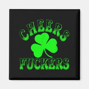 Cheers Forers Irish St Patricks Day Shamrock Tee  Magnet