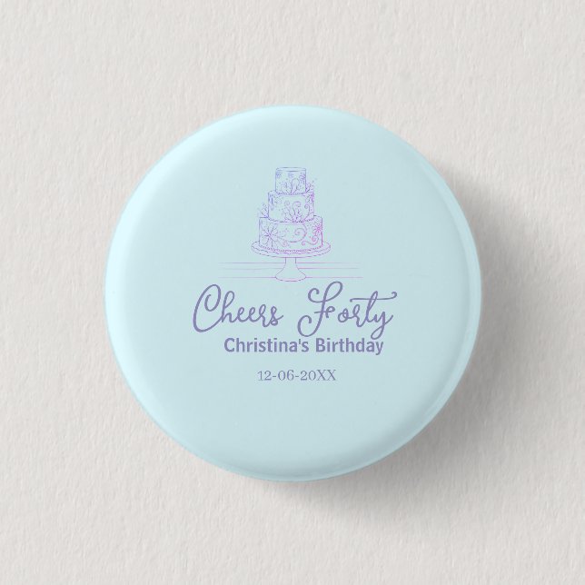 Cheers forty happy birthday cake blue purple name  button (Front)