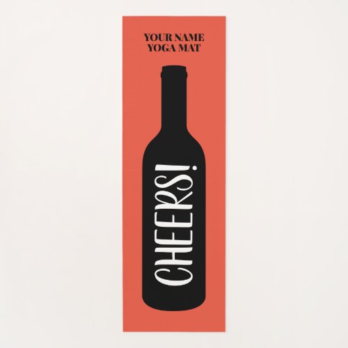 Cheers funny wine bottle silhouette custom name yoga mat