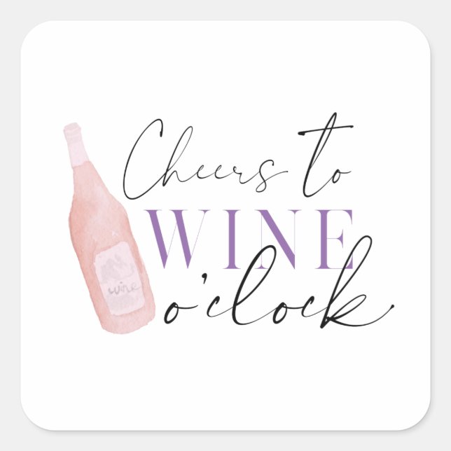 Cheers Funny Wine Party Square Sticker (Front)