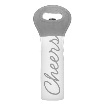 Cheers Grey And White Customizable Wine Bag by Ricaso_Designs at Zazzle