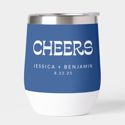 Cheers Groovy French Blue Typography Names Wedding Thermal Wine Tumbler