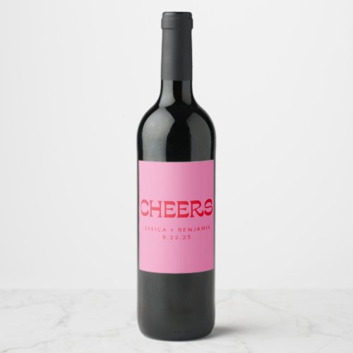 Cheers Groovy Pink Red Typography Names Wedding  Wine Label
